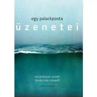 EGY PALACKPOSTA ÜZENETEI - TANULMÁNYOK,