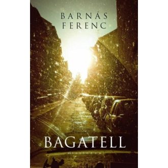 Bagatell - Barnás Ferenc