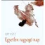EGYETLEN RAGYOGÓ NAP