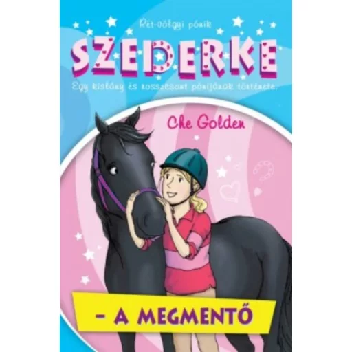 Szederke - A megmentő /Rét-völgyi pónik (Che Golden)