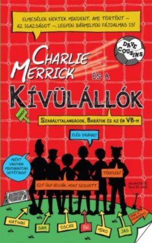 Charlie Merrick és a kívülállók (Dave Cousins)