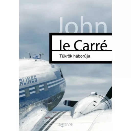 Tükrök háborúja - John le Carré