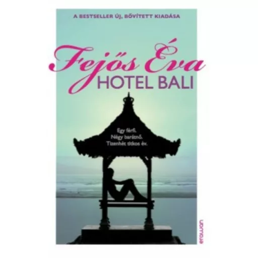 Hotel Bali (Fejős Éva)