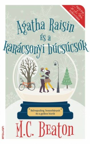 Agatha Raisin és a karácsonyi búcsúcsók (M. C. Beaton)