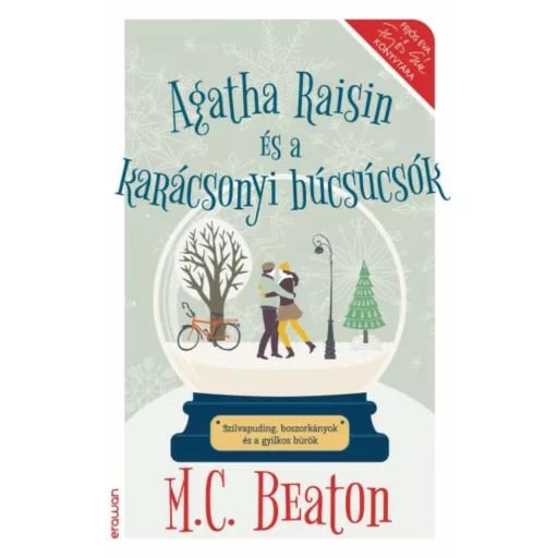 Agatha Raisin és a karácsonyi búcsúcsók (M. C. Beaton)