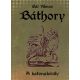 Báthory II. - A katonakirály - Gál Vilmos