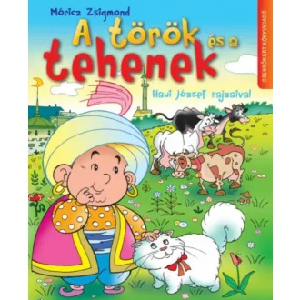 A török és a tehenek /Leporelló (Móricz Zsigmond)