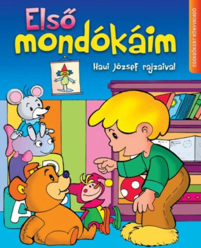 Első mondókáim (Haui József)