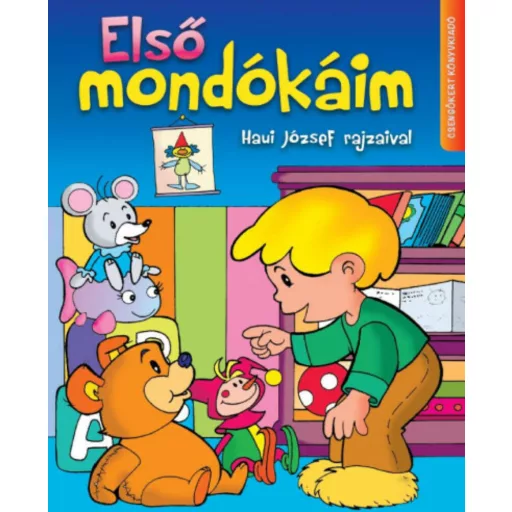 Első mondókáim (Haui József)