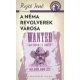 A néma revolverek városa /A ponyva gyöngyszemei (Rejtő Jenő (P. Howard))