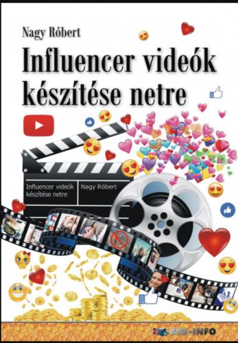 INFLUENCER VIDEÓK KÉSZÍTÉSE NETRE