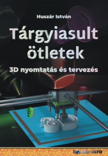 Tárgyiasult ötletek - Huszár István