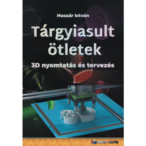 Tárgyiasult ötletek - Huszár István