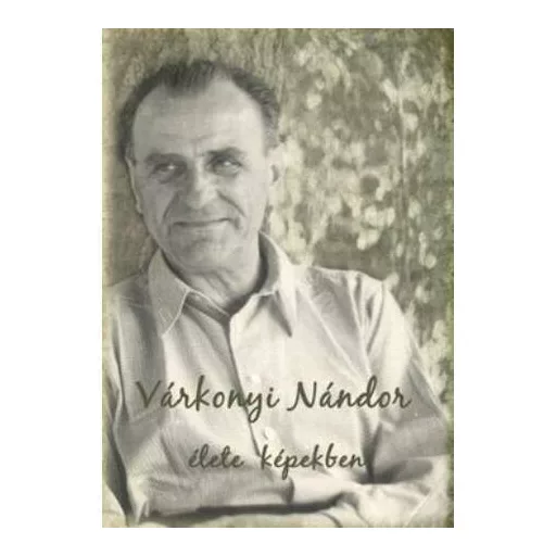 Várkonyi nándor élete képekben