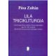 Lila tricikliturgia - Pósa Zoltán
