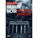 Berlin Noir: Halálos március (Philip Kerr)