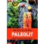 Paleolit konyha haladóknak - Mezei Elmira