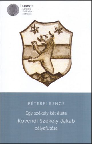 Egy székely két élete - Kövendy Székely Jakab pályafutása - Péterfi Bence
