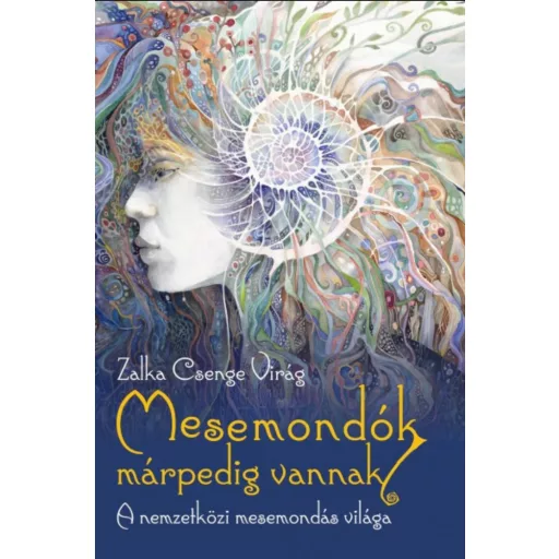 Mesemondók márpedig vannak - Zalka Csenge Virág