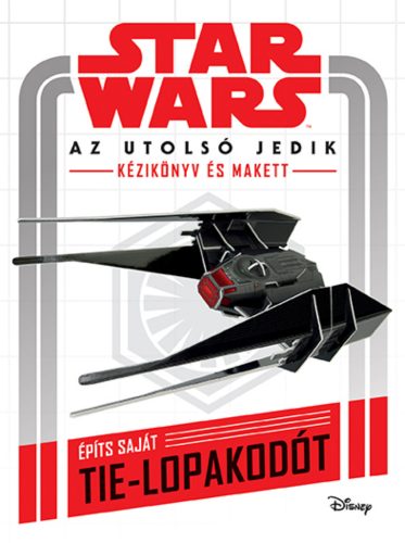 Star Wars: Az utolsó jedik - Kézikönyv és makett (Star Wars)