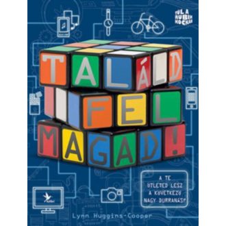 Találd fel magad! /Túl a rubik kockán (Cooper)