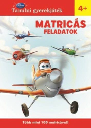 Matricás feladatok 4+ (repcsik) - Tanulni gyerekjáték /Több mint 100 matricával (Foglalkoztató)