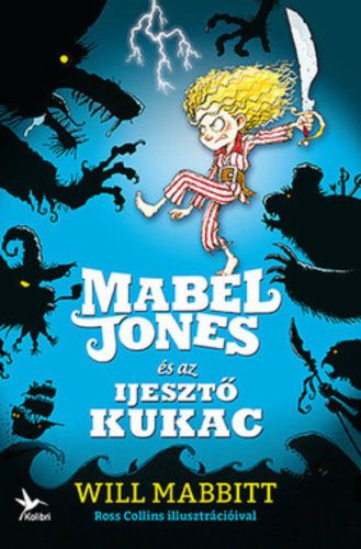 Marbel Jones és az ijesztő kukac (Will Mabbitt)