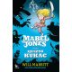 Marbel Jones és az ijesztő kukac (Will Mabbitt)