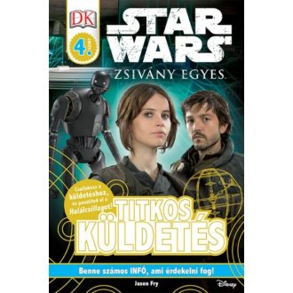 Star Wars: Zsivány Egyes /Titkos küldetés (Jason Fry)