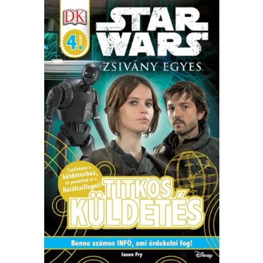 Star Wars: Zsivány Egyes /Titkos küldetés (Jason Fry)