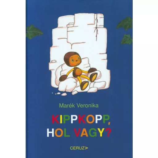 Kippkopp, hol vagy? - Marék Veronika