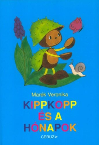 Kippkopp és a hónapok (7. kiadás) (Marék Veronika)