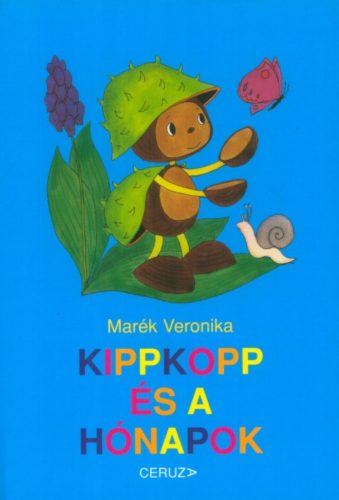 Kippkopp és a hónapok - Marék Veronika