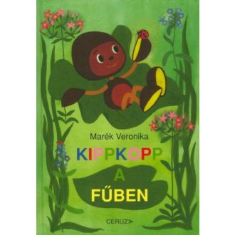 Kippkopp a fűben - Marék Veronika (2019)