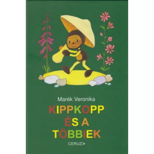 Kippkopp és a többiek - Marék Veronika