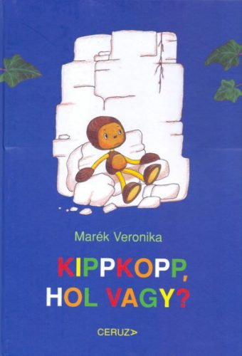 Kippkopp, hol vagy? - Marék Veronika