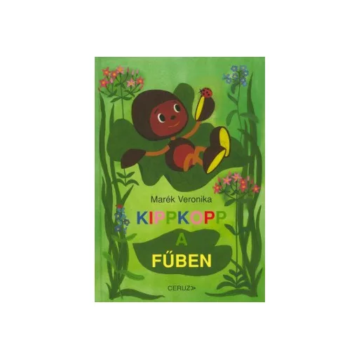 Kippkopp a fűben - Marék Veronika (2024, új kiadás)