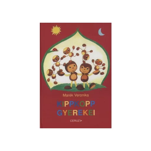 Kippkopp gyerekei - Marék Veronika