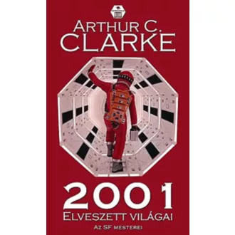 Arthur C. Clarke: 2001 elveszett világai