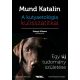 A kutyaetológia kulisszatitkai - Egy új tudomány születése - Mund Katalin