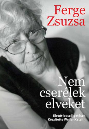 Ferge Zsuzsa: Nem cserélek elveket