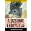 A DZSIHÁD LEGYŐZÉSE