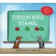 Torzon Borz számol - Iskolaelőkészítő mesék - R. Szabados Tamás