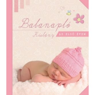 Babanapló - Kislány /Az első évem (Válogatás)