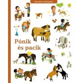 Pónik és pacik /Kalandos enciklopédia (Marie Brossoni)