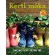 Kerti móka - Növénynevelés gyerekekkel - Szakács-Nagy Zsuzsa