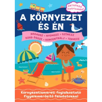 A környezet és én /Öntapadó matricákkal (Silvia Lombardi)