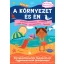 A környezet és én /Öntapadó matricákkal (Silvia Lombardi)