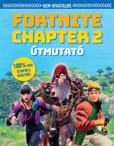 Nem hivatalos Fortnite Chapter 2 útmutató ()