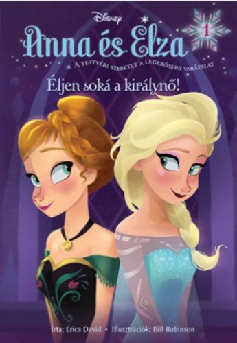 Disney - Jégvarázs - Anna és Elza 1 Éljen soká a királynő!
